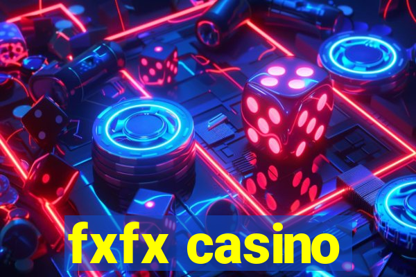 fxfx casino